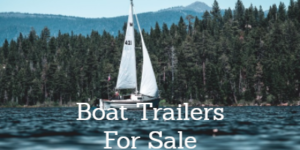 Used Boat Trailers For Sale